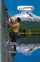 LIVING FOR THE TRIUMPH