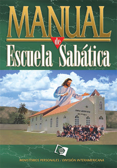 MANUAL DE LA ESCUELA SABÁTICA