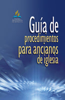 Guia de procedimientos para ancianos de iglesia
