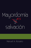 MAYORDOMÍA Y-ES SALVACIÓN