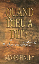 QUAND DIEU DIT : SOUVIENS-TOI