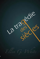 LA TRAGÉDIE DES SIÈCLES