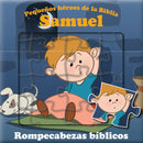 PEQUEÑOS HEROES DE LA BIBLIA - SAMUEL