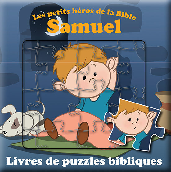 LES PETITS HÉROS DE LA BIBLE - SAMUEL