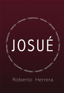 JOSUÉ: VALENTÍA, LIDERAZGO, SUPERACIÓN