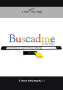 Buscadme y viviréis