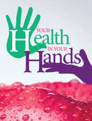 YOUR HEALTH IN YOUR HANDS